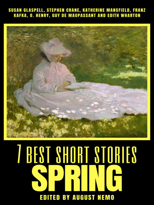 Title details for 7 best short stories--Spring by Susan Glaspell - Wait list
